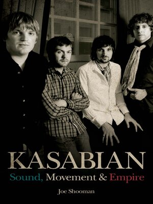 cover image of Kasabian--Sound, Movement & Empire